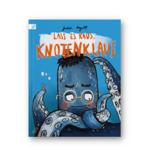 Buch-Cover: zu sehen ist ein freundlicher Oktopus mit Brille, "Lass es raus, Knotenklaus"