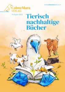 Vorschaukatalog Frühjahr 2023, Bo Blaufuß hat ein Buch auf dem Schoß und andere Tiere gucken mit auf das Buch, Aufschrift "Tierisch nachhaltige Bücher"