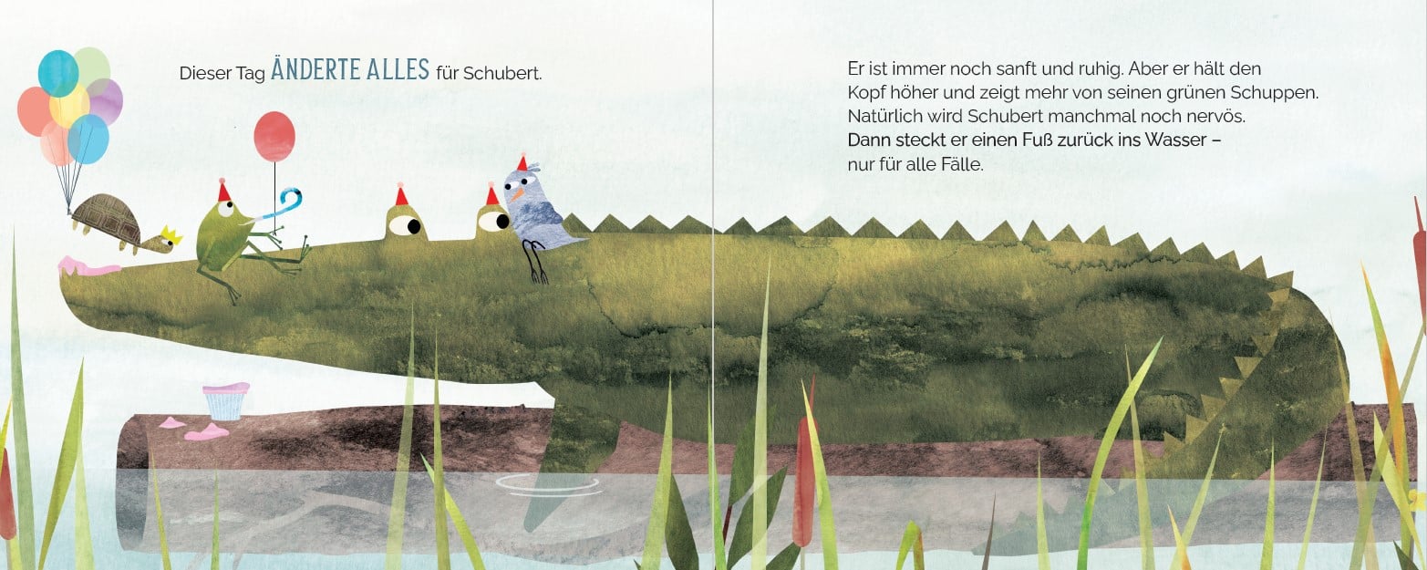 Innenseite " Schubert findet seine Stimme ": Bild: Tiere feiern eine Party auf Krokodil Schuberts Kopf; Text: Dieser Tag ÄNDERTE ALLES für Schubert. Er ist immer noch sanft und ruhig. Aber er hält den Kopf höher und zeigt mehr von seinen grünen Schuppen. Natürlich wird Schubert manchmal noch nervös. Dann steckt er einen Fuß zurück ins Wasser - nur für alle Fälle.